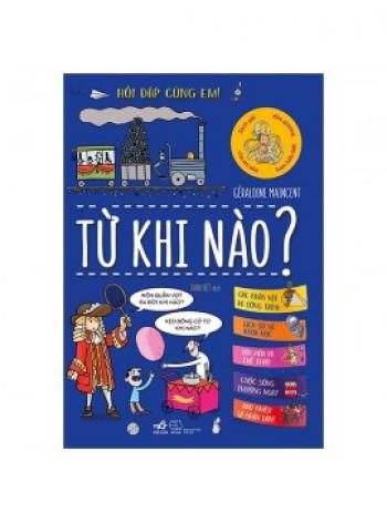 HỎI ĐÁP CÙNG EM- TỪ KHI NÀO