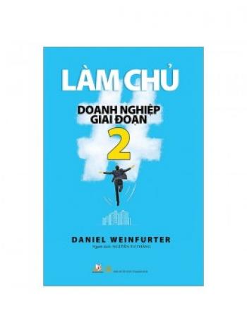 LÀM CHỦ DOANH NGHIỆP GIAI ĐOẠN 2