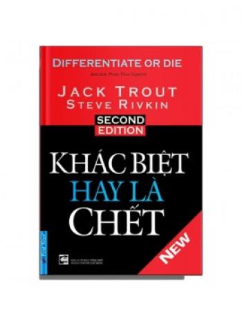 KHÁC BIỆT HAY LÀ CHẾT