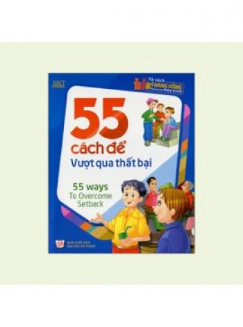 55 CÁCH ĐỂ VƯỢT QUA THẤT BẠI