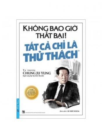 KHÔNG BAO GIỜ LÀ THẤT BẠI