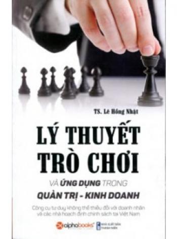 LÍ THUYẾT TRÒ CHƠI