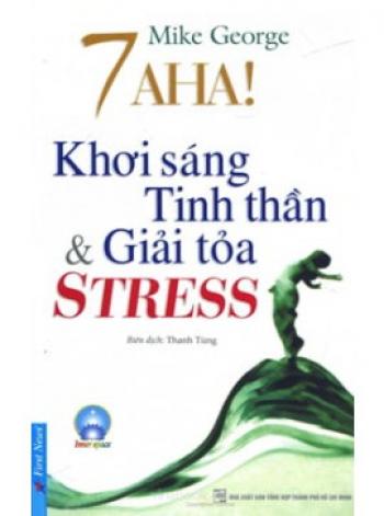 KHƠI SÁNG TINH THẦN VÀ GIẢI TỎA