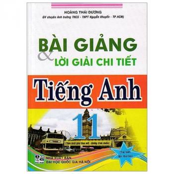 Bài Giảng Và Lời Giải Chi Tiết Tiếng Anh 11 