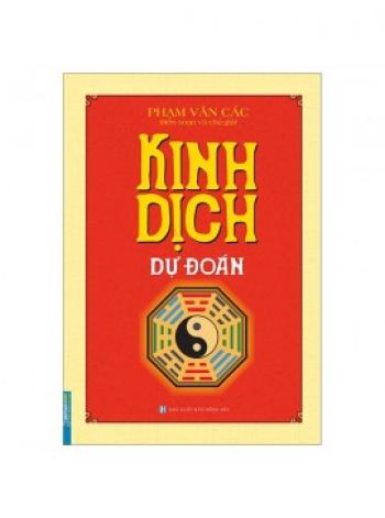 KINH DỊCH DỰ ĐOÁN