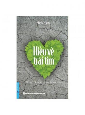 HIỂU VỀ TRÁI TIM