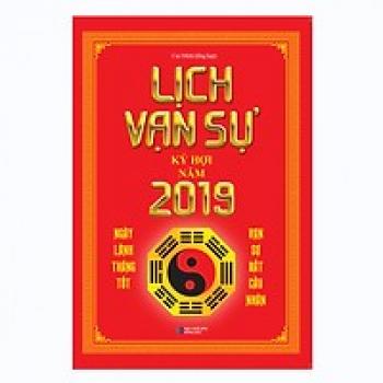 LỊCH VẠN SỰ KỈ HỢI 2019