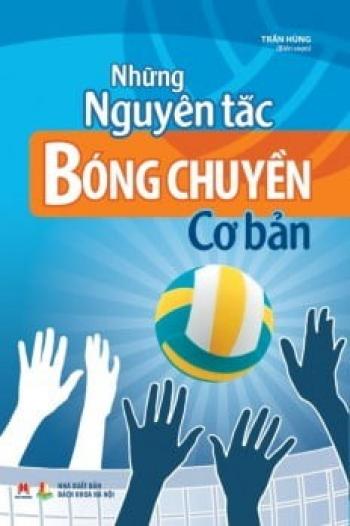 Những nguyên tắc bóng chuyền cơ bản(HH)3/15