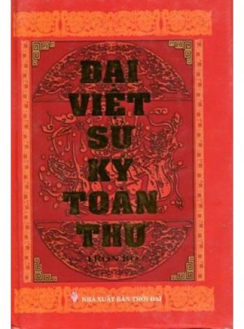 ĐẠI VIỆT SỬ KÝ TOÀN THƯ TRỌN BỘ