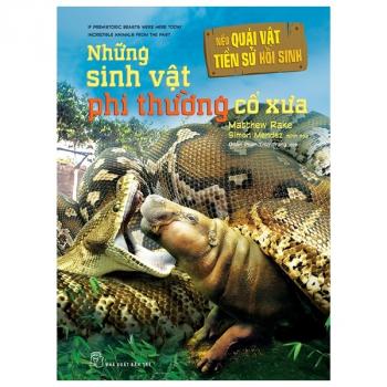 NHỮNG SINH VẬT PHI THƯỜNG CỔ XƯA