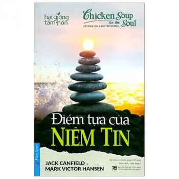 ĐIỂM TỰA CỦA NIỀM TIN (Tái Bản 2020)