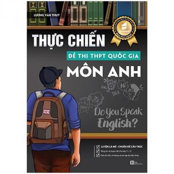 Thực Chiến Đề Thi THPT Quốc Gia - Môn Anh 