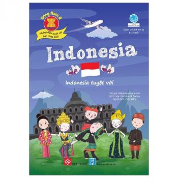 ĐNA- INDONESIA -INDONESIA TUYỆT VỜI