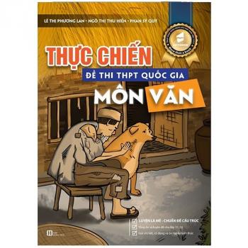 Thực Chiến Đề Thi THPT Quốc Gia - Môn Văn 