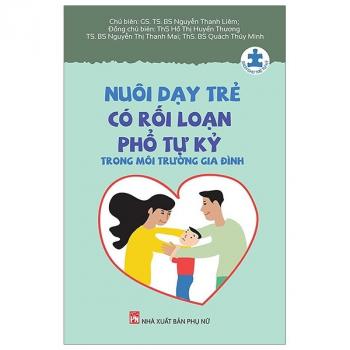 NÔI DẠY TRẺ CÓ RỐI LOẠN PHỔ TỰ KỶ