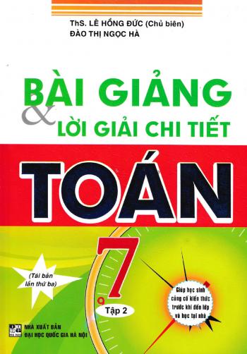 Bài Giảng Và Lời Giải Chi Tiết Toán 7 - Tập 2 