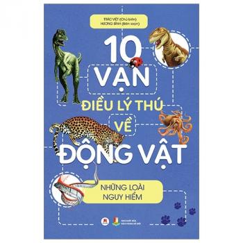 ĐỘNG VẬT VÀ NHỮNG ĐIỀU LÝ THÚ