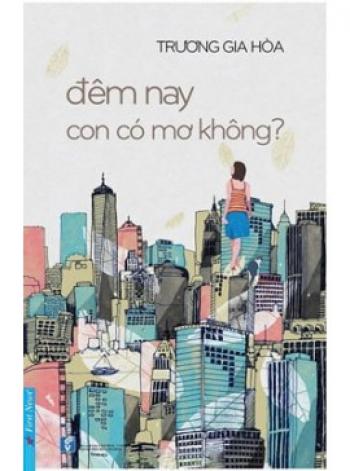 ĐÊM NAY CON CÓ MƠ KHÔNG ?