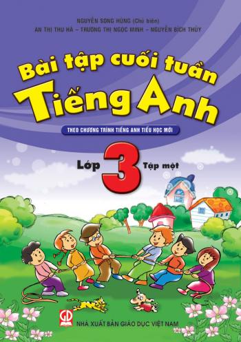 Bài tập cuối tuần Tiếng Anh 3 – tập 1