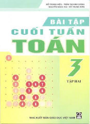 Bài tập cuối tuần Toán 3 - tập 2