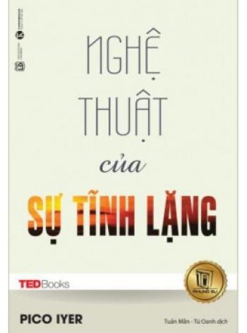 NGHỆ THUẬT CỦA SỰ TĨNH LẶNG