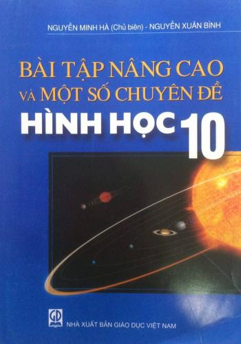 Bài tập nâng cao và một số chuyên đề Hình học 10