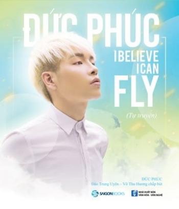 ĐỨC PHÚC - I BELIEVE I CAN PLY