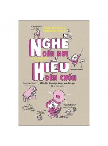 NGHE ĐẾN NƠI HIỂU ĐẾN CHỐN