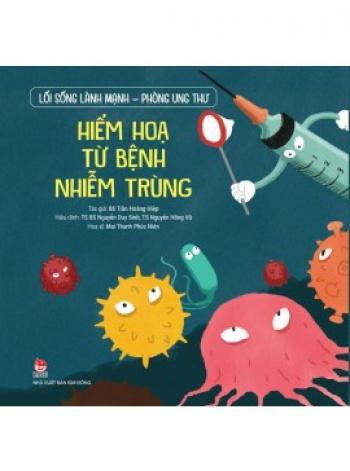 HIỂM HỌA TỪ BỆNH NHIỄM TRÙNG