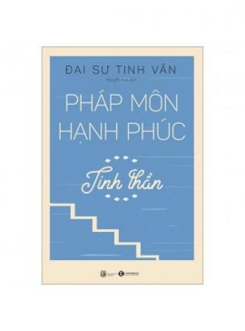 PHÁP MÔN HẠNH PHÚC TINH THẦN