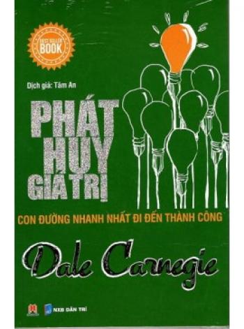 PHÁT HUY GIÁ TRỊ ĐI ĐẾN THÀNH CÔNG