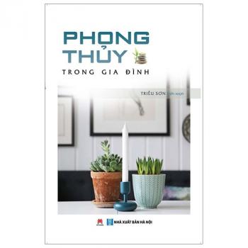 PHONG THỦY TRONG GĐ