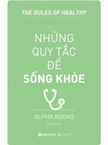 NHỮNG QUY TẮC ĐỂ SỐNG KHỎE