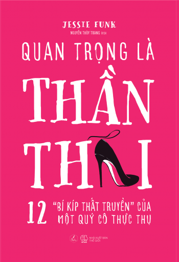 QUAN TRỌNG LÀ THẦN THÁI