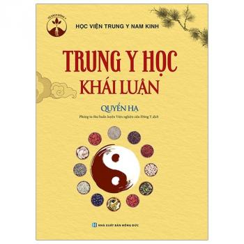 QUYỂN HẠ - TRUNG Y HỌC KHÁI LUẬN