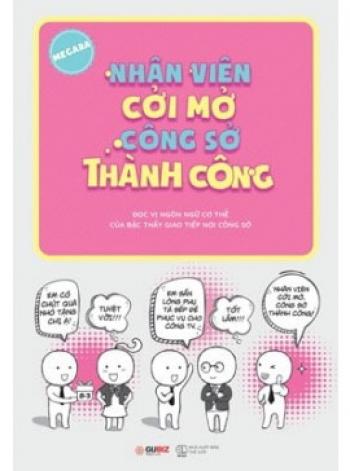 NHÂN VIÊN CỞI MỞ CÔNG SỞ THÀNH CÔNG