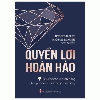 QUYỀN LỢI HOÀN HẢO-QUẾT ĐOÁN & BÌNH ĐẲNG