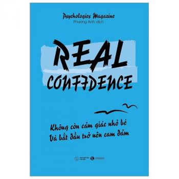 REAL CONFJDENCE - KO CÒN CẢM GIÁC NHỎ BÉ