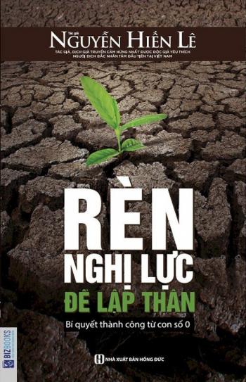 RÈN NGHỊ LỰC ĐỂ LẬP THÂN