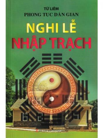 NGHI LỄ NHẬP TRẠCH