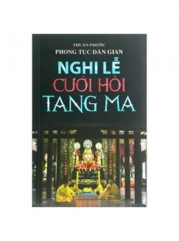 NGHI LỄ CƯỚI HỎI TANG MA