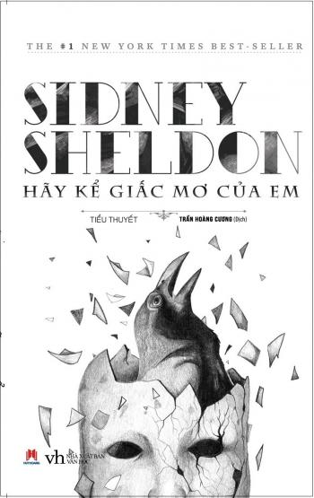 SIDNEY SHELDON HÃY KỂ GIẤC MƠ CỦA EM