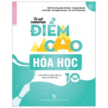 Bí Quyết Chinh Phục Điểm Cao Hóa Học 10 