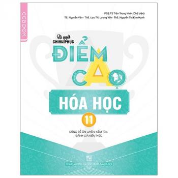 Bí Quyết Chinh Phục Điểm Cao Hóa Học 11 