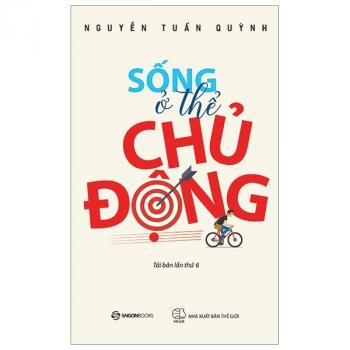 SỐNG Ở THẾ CHỦ ĐỘNG