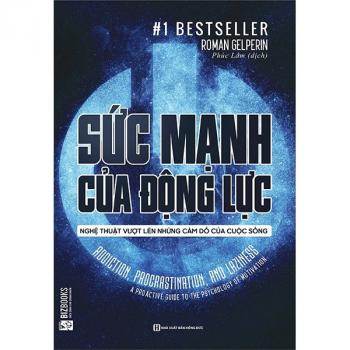 SỨC MẠNH CỦA ĐỘNG LỰC