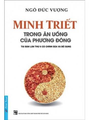 MINH TRIẾT TRONG ĂN UỐNG CỦA PHƯƠNG ĐÔNG