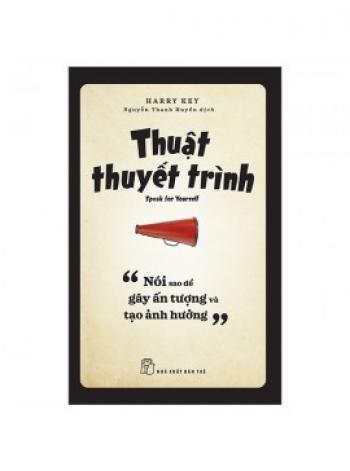 THUẬT THUYẾT TRÌNH