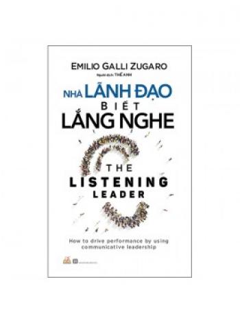 NHÀ LÃNH ĐẠO BIẾT LẮNG NGHE