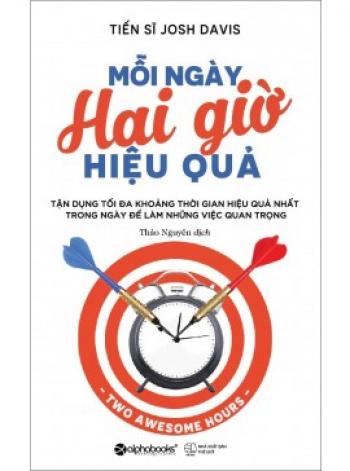 MỖI NGÀY HAI GIỜ HIỆU QUẢ